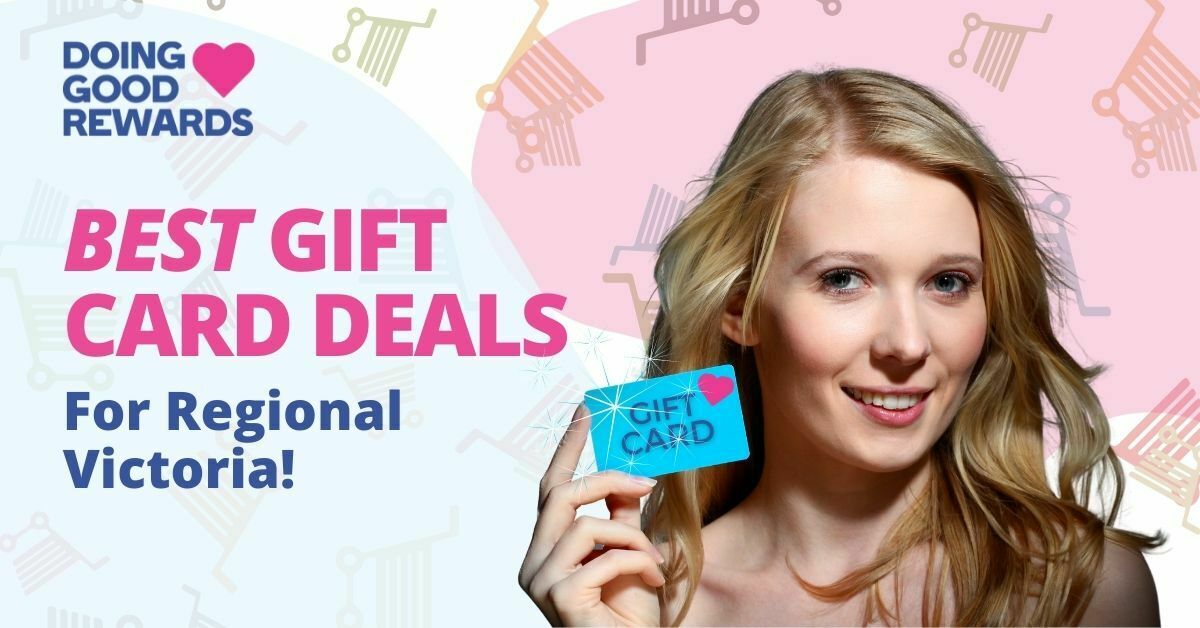 Best Gift Card Deals for Regional Victoria Doing Good Rewards